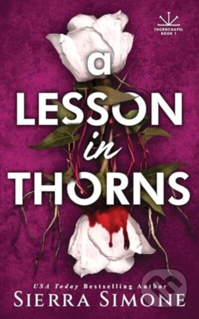 A Lesson in Thorns - Sierra Simone