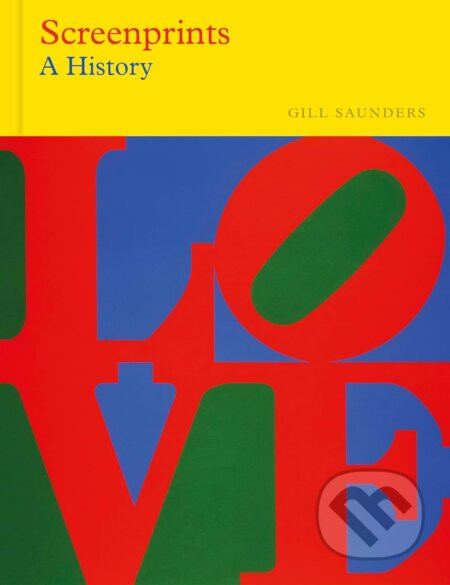 Screenprints (Victoria & Albert Museum) - Gill Saunders