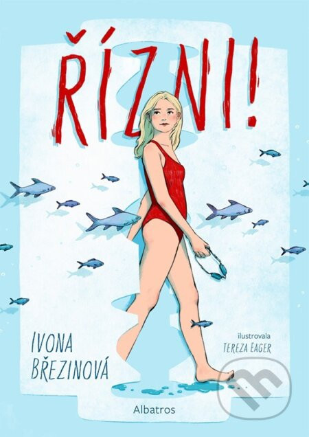 Řízni - Ivona Březinová, Tereza Basařová (ilustrátor)