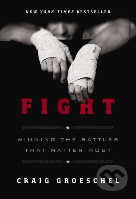 Fight - Groeschel Craig