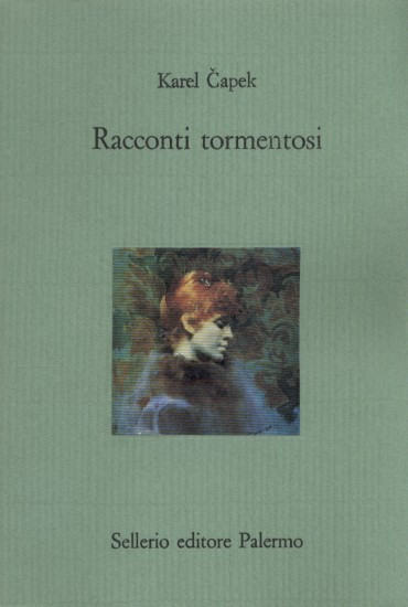 Racconti tormentosi | ČAPEK, Karel