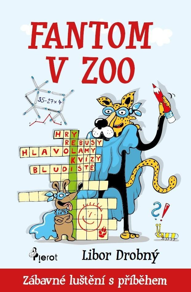 Fantom v ZOO - Zábavné luštění s příběhem - Petr Šulc