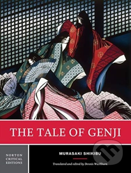 The Tale of Genji - Murasaki Shikibu, Dennis Washburn