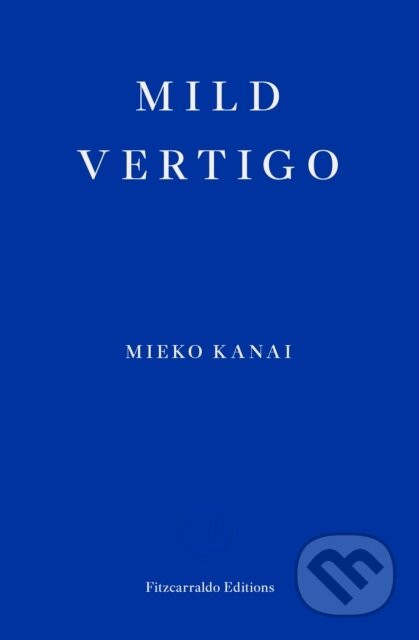 Mild Vertigo - Mieko Kanai