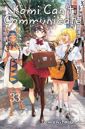 Komi Can't Communicate, Vol. 33 - Tomohito Oda