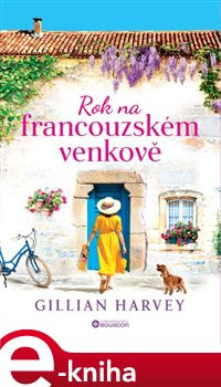 Rok na francouzském venkově - Gillian Harvey