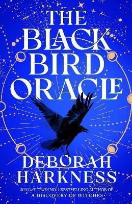 Black Bird Oracle - Deborah Harkness