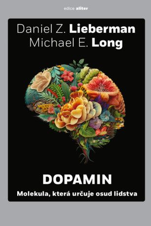Dopamin - Daniel Z. Lieberman - e-kniha