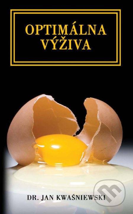 Optimálna výživa - Jan Kwaśniewski