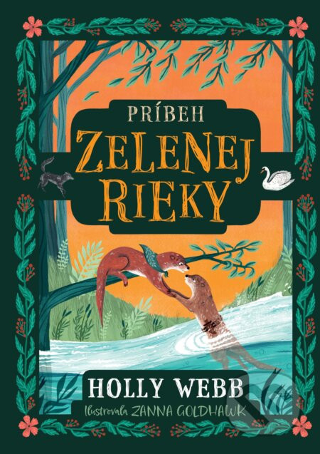 Príbeh Zelenej rieky - Holly Webb