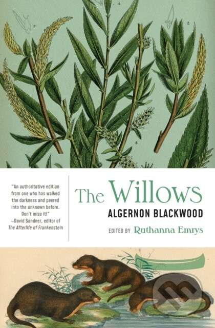 The Willows - Algernon Blackwood, Ruthanna Emrys