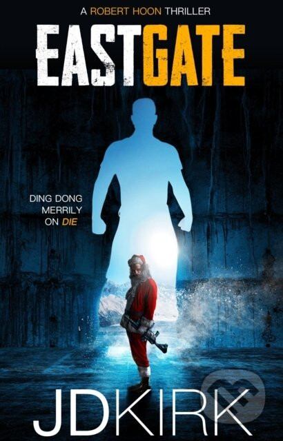 Eastgate - J. D. Kirk