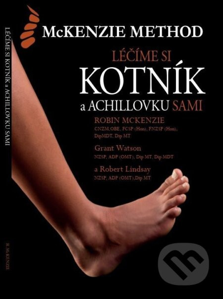 Léčíme si kotník a achillovku sami. - Robin McKenzie, Grant Watson a Robert Lindsay