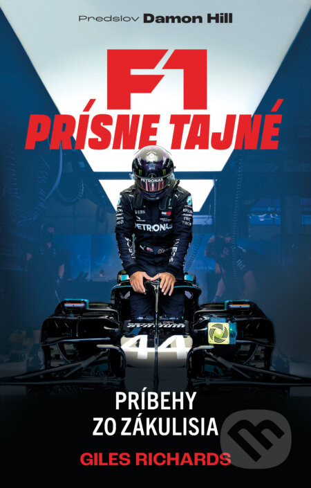 F1: Prísne tajné - Damon Hill, Giles Richards