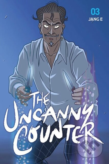 The Uncanny Counter, Vol. 3 - Jang E