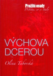 Výchova dcerou | TÁBORSKÁ, Olina