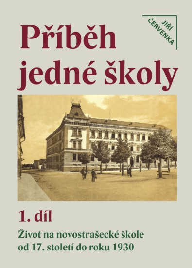 Příběh jedné školy - 1. díl | ČERVENKA, Jiří