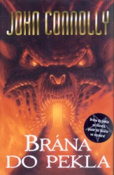 Brána do pekla | CONNOLLY, John