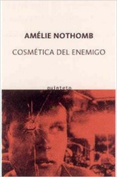 Cosmética del enemigo | NOTHOMB, Amélie