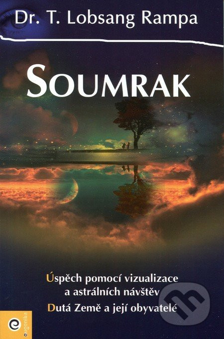 Soumrak - Lobsang T. Rampa