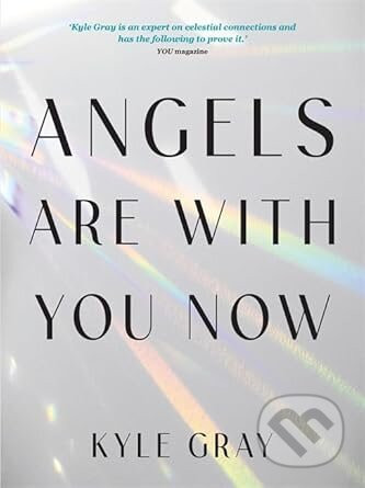 Angels Are with You Now - Kyle Gray