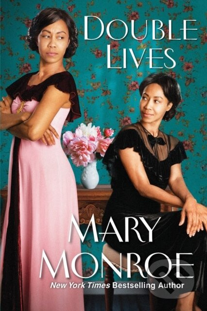 Double Lives - Mary Monroe