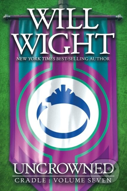 Uncrowned - Will Wight