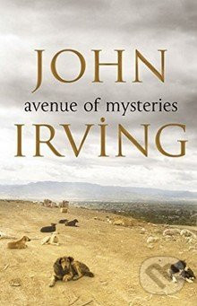 Avenue of Mysteries - John Irving