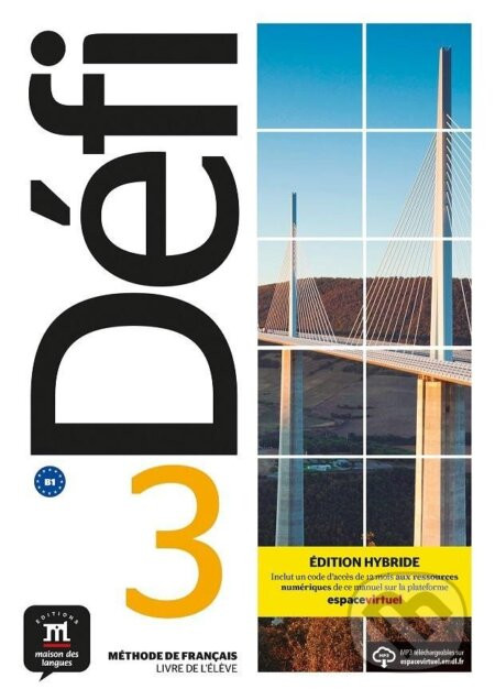 Défi 3 (B1) - Édition hybride Livre de l'éleve + Espacevirtuel (12 mois) - neuveden
