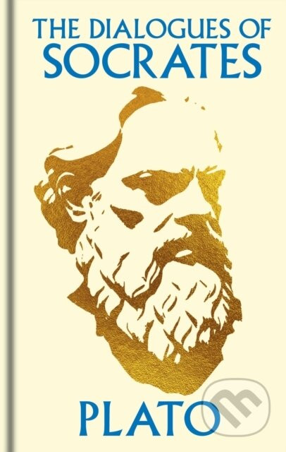 The Dialogues of Socrates - Plato