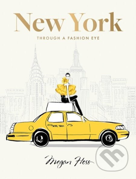 New York: Through a Fashion Eye - Megan Hess