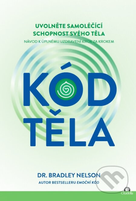 Kód těla - Bradley Nelson