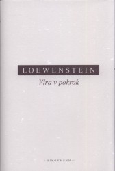 Víra v pokrok | LOEWENSTEIN, Bedřich