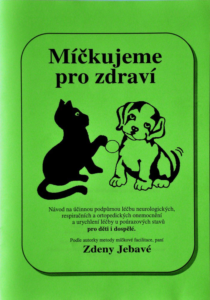 Zdena Jebavá Míčkujeme pro zdraví