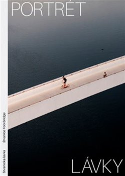 Portrét lávky - Štvanická lávka - Petr Tej, Alexandra Timpau, Alena Hyblerová