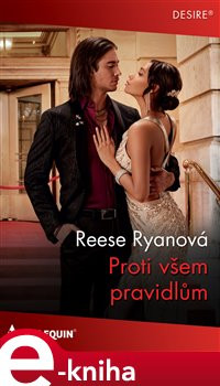 Proti všem pravidlům - Reese Ryanová