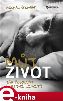 Můj život - Michal Škombár