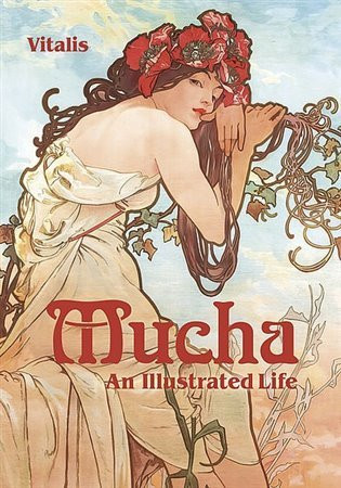 Mucha - An Illustrated Life (A) - Roman Neugebauer