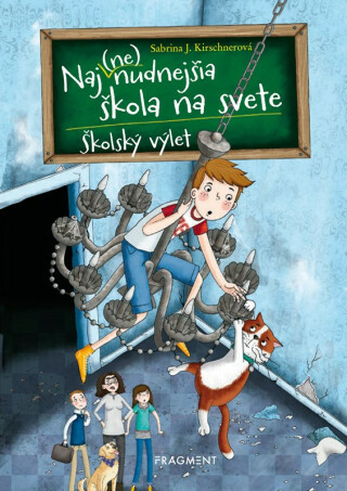 Naj(ne)nudnejšia škola na svete 1 - Školský výlet - Sabrina J. Kirschnerová