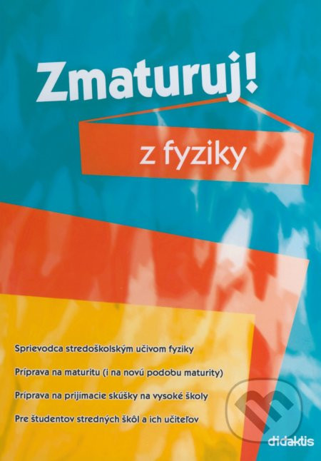 Zmaturuj z fyziky - Didaktis