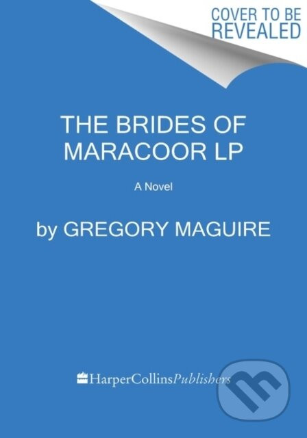 The Brides of Maracoor - Gregory Maguire