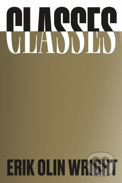 Classes - Erik Olin Wright