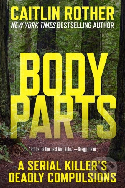 Body Parts - Caitlin Rother