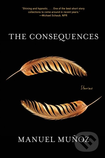 The Consequences - Manuel Munoz