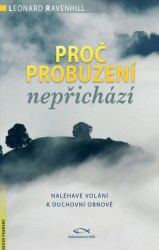 Proč probuzení nepřichází | RAVENHILL, Leonard