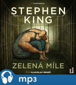 Zelená míle, mp3 - Stephen King