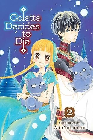 Colette Decides to Die, Vol. 2 - Alto Yukimura