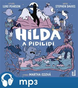 Hilda a pidilidi, mp3 - Luke Pearson, Stephen Davies