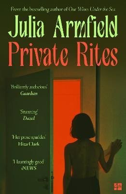 Private Rites - Julia Armfield