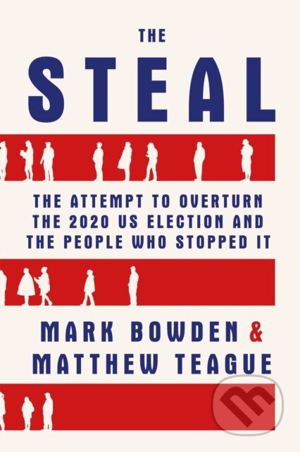 The Steal - Mark Bowden